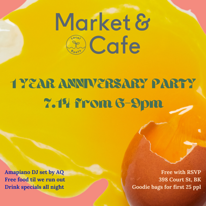 Local Roots Market+Cafe 1 Year Party