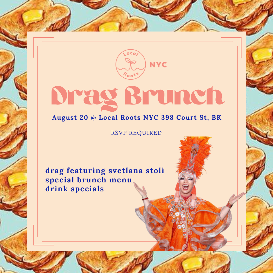 Local Roots Drag Brunch