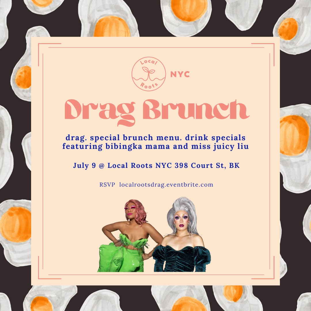 Local Roots Drag Brunch