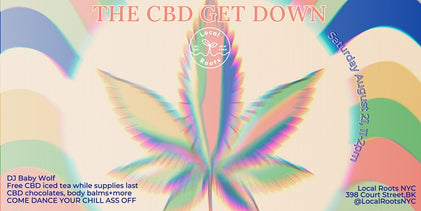 The CBD Get Down